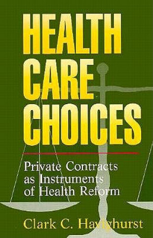 Health Care Choices