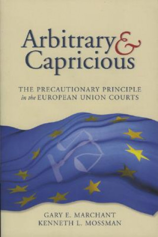 Arbitrary and Capricious