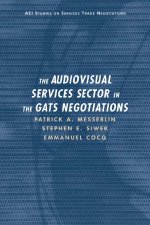 Audiovisual Sector in the GATS Negotiations