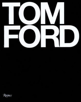 Tom Ford (Tom Ford,Bridget Foley)(Pevná)
