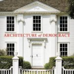 Architecture of Democracy