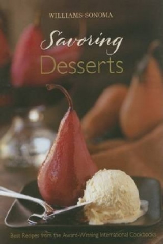 Williams Sonoma Savouring Desserts