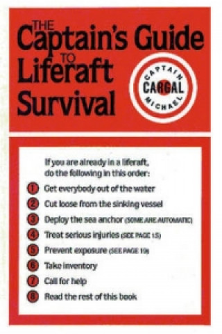 Captain's Guide to Liferaft Survival