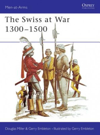 Swiss at War 1300-1500