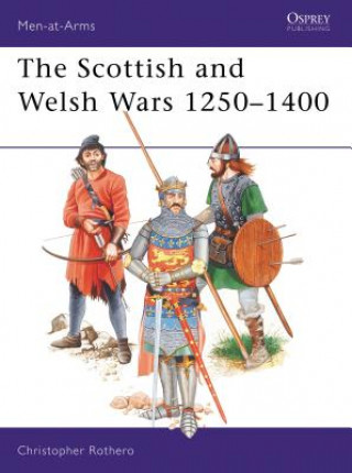 Scottish and Welsh Wars 1250-1400