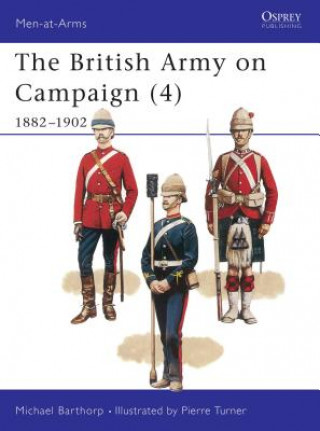 British Army on Campaign, 1816-1902