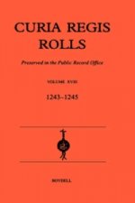 Curia Regis Rolls XVIII [27 Henry III to 30 Henry III] (1243-45)