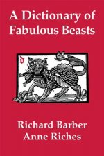 Dictionary of Fabulous Beasts