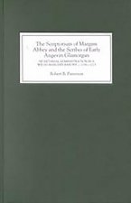 Scriptorium of Margam Abbey and the Scribes of Early Angevin Glamorgan