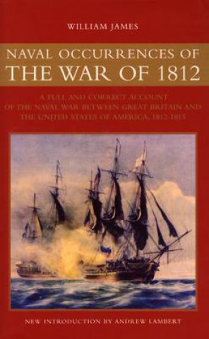 NAVAL OCCURRENCES WAR OF 1812