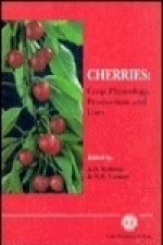 Cherries: Crop Physiology, Production and Uses