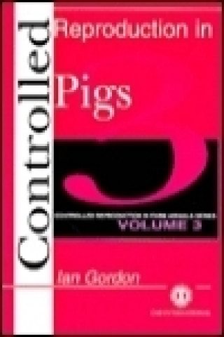 Controlled Reproduction in Farm Animals Series, Volume 3