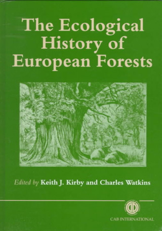 Ecological History of European Forests