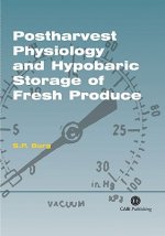 Postharvest Physiology and Hypobaric Storage of Fresh Produce