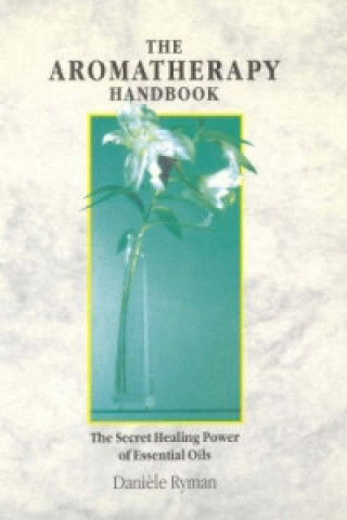 Aromatherapy Handbook