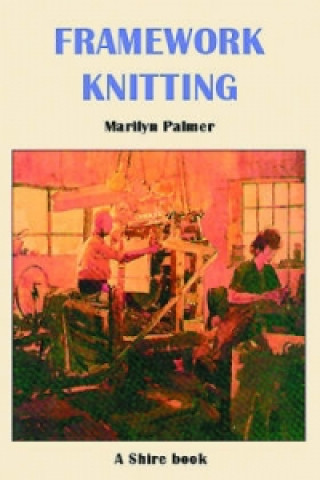 Framework Knitting