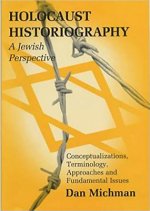 Holocaust Historiography from a Jewish Perspective
