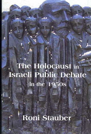 Holocaust in Israeli Public Debate in the 1950's