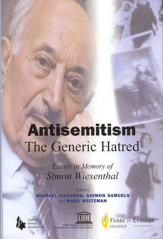 Antisemitism: the Generic Hatred