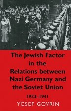 Jewish Factor in the Relations Between Nazi-Germany and the Soviet Union, 1933-1941