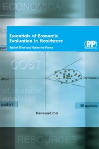 Essentials of Economic Evaluation in Healthcare
