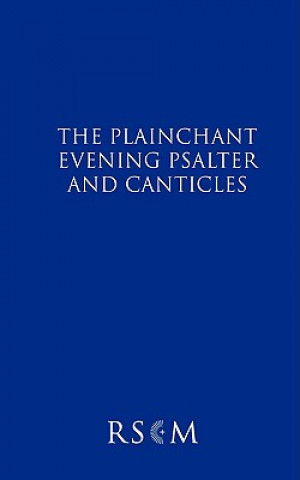Plainchant Evening Psalter and Canticles
