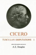 Cicero: Tusculan Disputations Book I