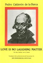 Calderon: Love is no laughing matter