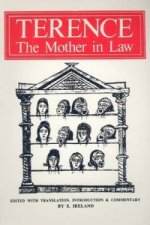 Terence: The Mother-in-Law
