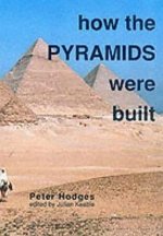 How the Pyramids Were Built