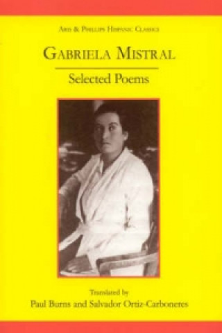 Gabriela Mistral: Selected Poems