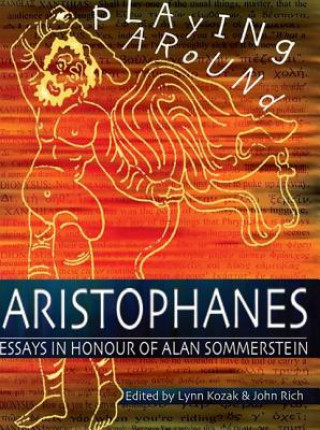 Playing Around Aristophanes