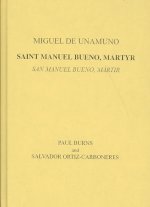 Unamuno: Saint Manuel Bueno, Martyr