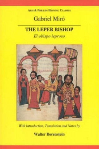 Miro: The Leper Bishop