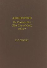 Augustine: De Civitate Dei