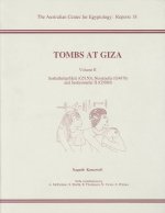 Tombs at Giza, Volume 2