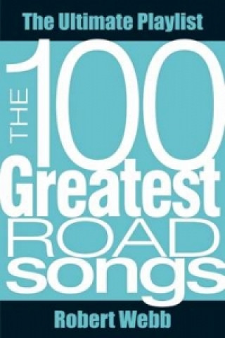 100 Greatest Road Songs