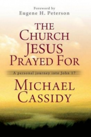 Church Jesus Prayed For
