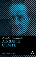 Anthem Companion to Auguste Comte