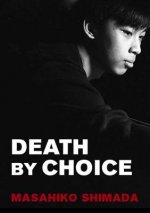 Death By Choice