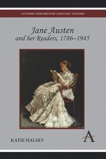 Jane Austen and her Readers, 1786-1945