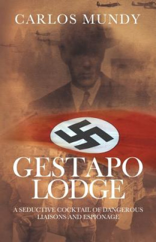 Gestapo Lodge