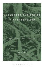 Knowledge and Ethics in Anthropology
