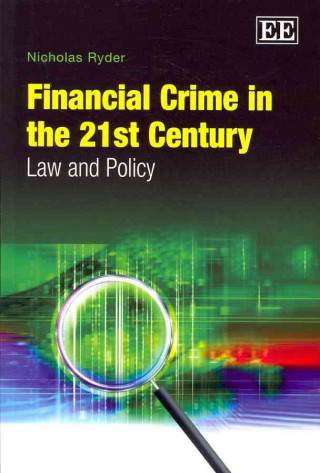 Financial Crime in the 21st Century - Law and Policy