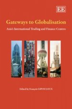 Gateways to Globalisation - Asia's International Trading and Finance Centres