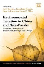 Environmental Taxation in China and Asia-Pacific - Achieving Environmental Sustainability through Fiscal Policy