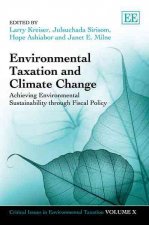 Environmental Taxation and Climate Change - Achieving Environmental Sustainability through Fiscal Policy