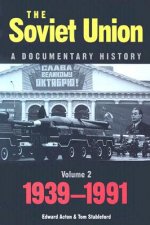 Soviet Union: A Documentary History Volume 2