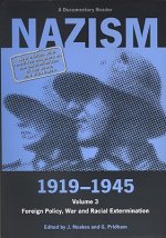 Nazism 1919-1945 Volume 3