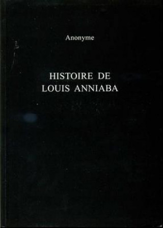Histoire de Louis Anniaba